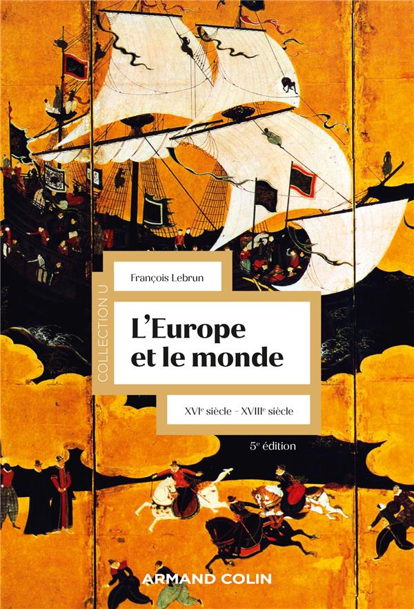 L'EUROPE ET LE MONDE - XVIE-XVIIIE SIECLE - 5E ED.