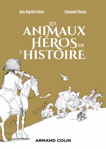 LES ANIMAUX HEROS DE L'HISTOIRE