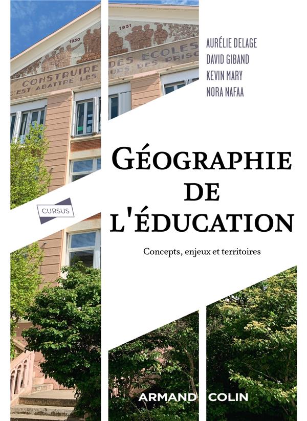GEOGRAPHIE DE L'EDUCATION - CONCEPTS, ENJEUX ET TERRITOIRES