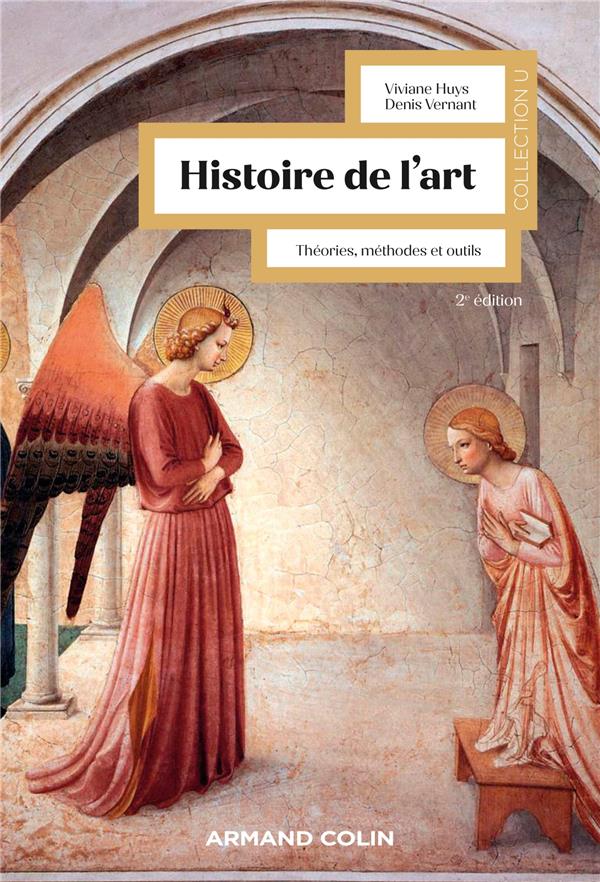 HISTOIRE GE-MD - T01 - HISTOIRE DE L'ART - 2E ED. - THEORIES, METHODES ET OUTILS