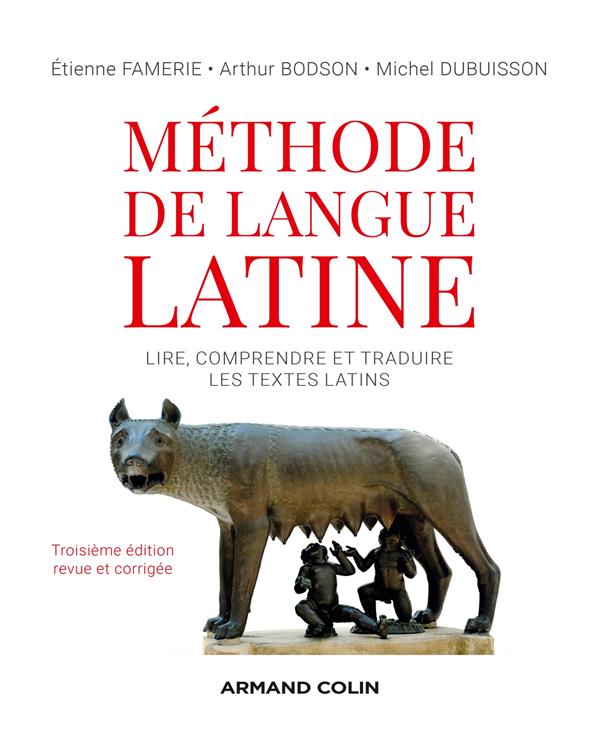 METHODE DE LANGUE LATINE - 3E ED.