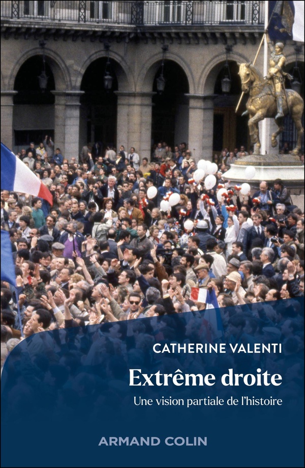 EXTREME DROITE, UNE VISION PARTIALE DE L'HISTOIRE