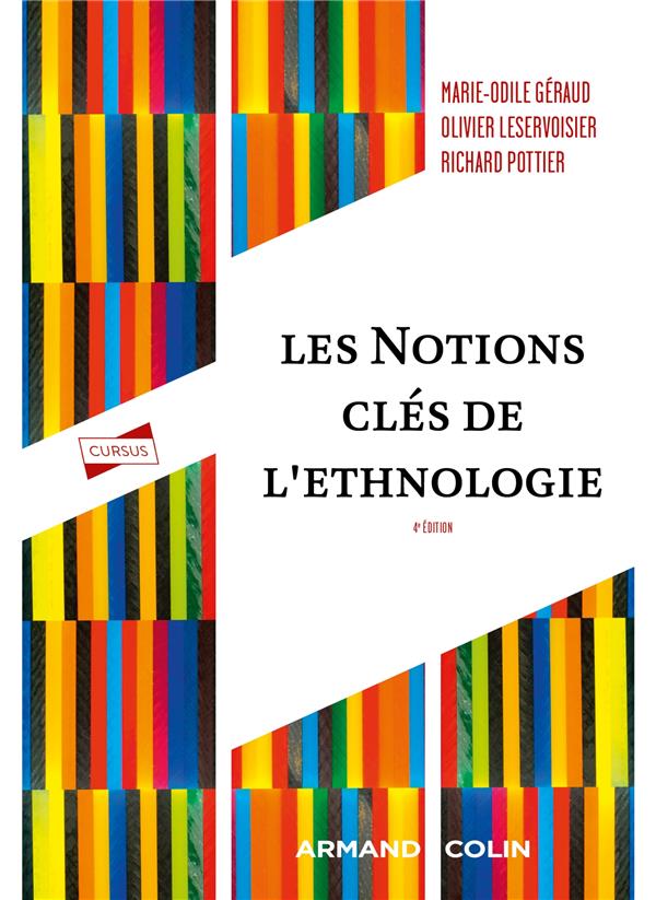 LES NOTIONS CLES DE L'ETHNOLOGIE - 4E ED. - ANALYSES ET TEXTES