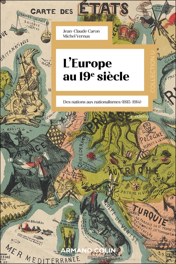 L'EUROPE AU 19E SIECLE - 4E ED. - DES NATIONS AUX NATIONALISMES (1815-1914)