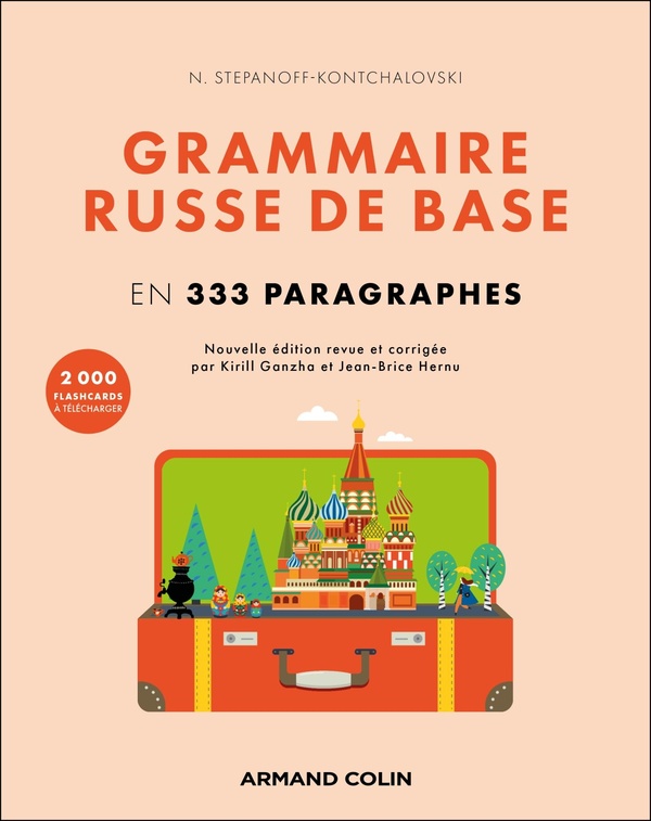 GRAMMAIRE RUSSE DE BASE - EN 333 PARAGRAPHES