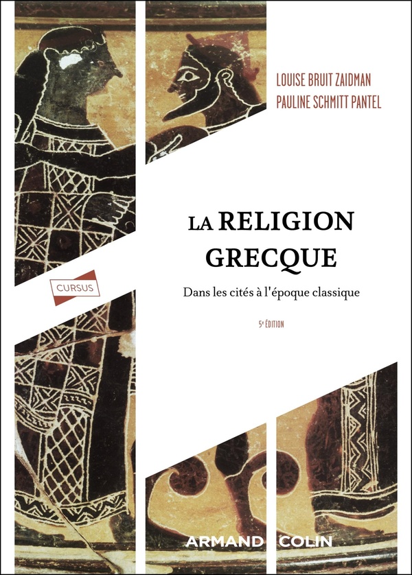 LA RELIGION GRECQUE - 5E ED. - DANS LES CITES A L'EPOQUE CLASSIQUE