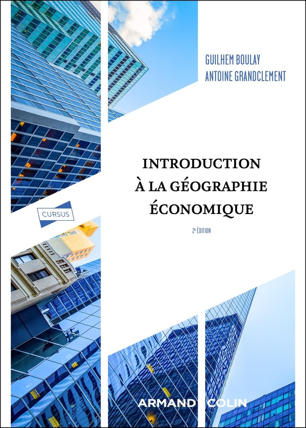 INTRODUCTION A LA GEOGRAPHIE ECONOMIQUE - 2E ED