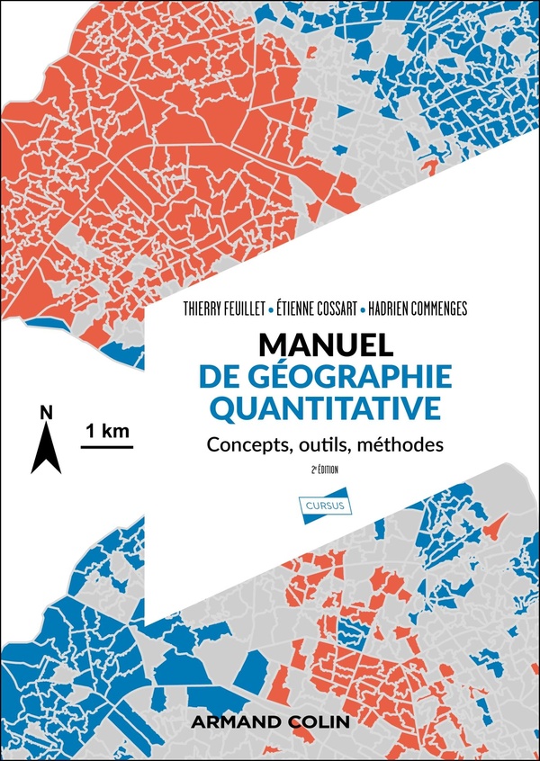 MANUEL DE GEOGRAPHIE QUANTITATIVE - 2E ED. - CONCEPTS, OUTILS, METHODES