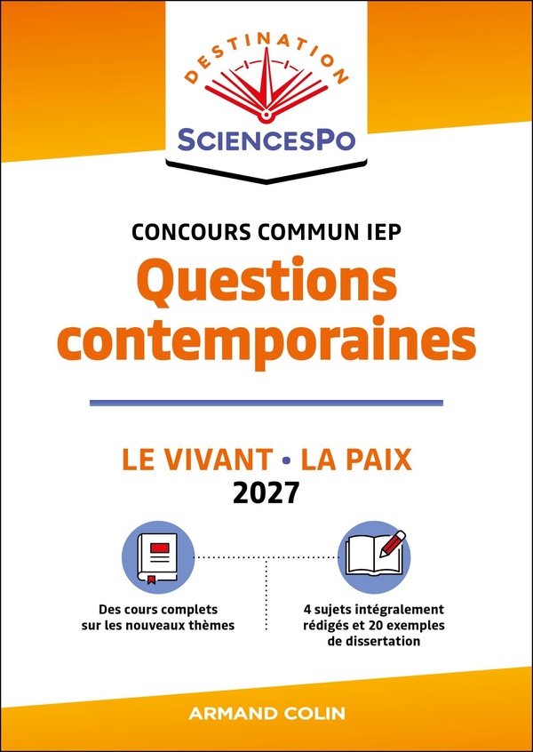 DESTINATION SCIENCES PO QUESTIONS CONTEMPORAINES 2027 - CONCOURS COMMUN IEP - LA PAIX. LE VIVANT.
