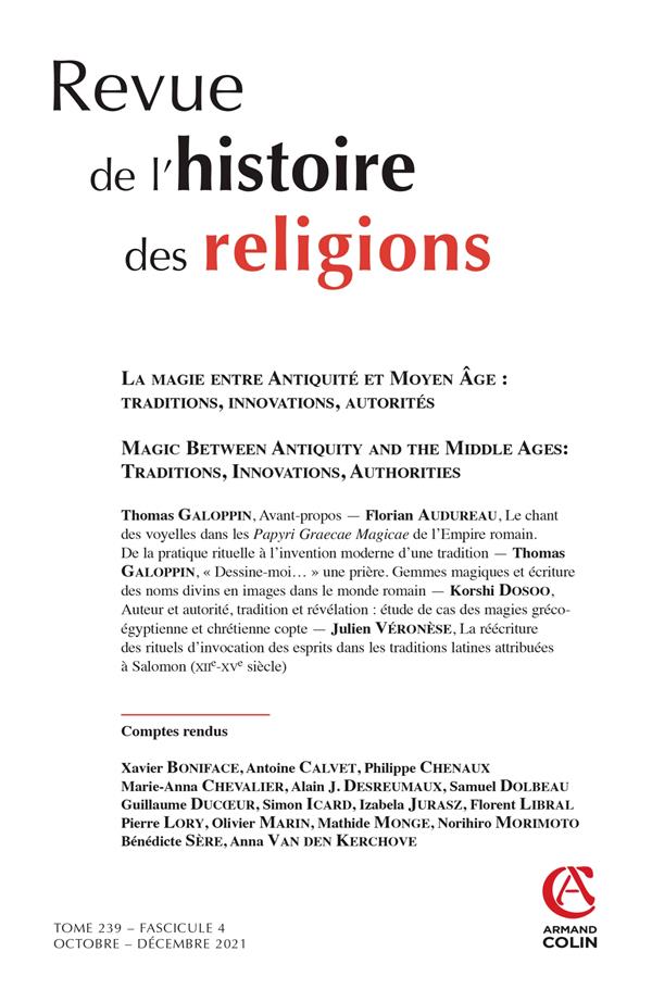 REVUE DE L'HISTOIRE DES RELIGIONS - N 4/2021 LA MAGIE AU PRISME DES TRADITIONS, INNOVATIONS ET AUTOR