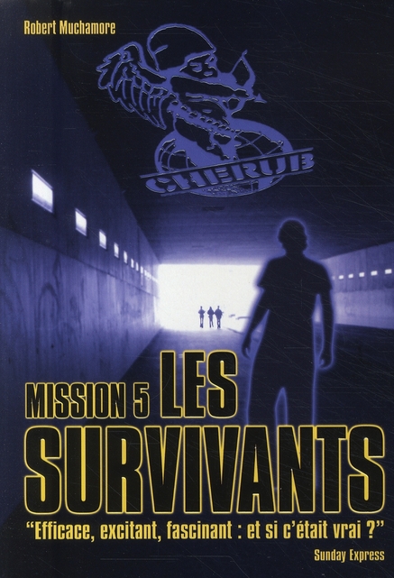 CHERUB - T05 - CHERUB MISSION 5: LES SURVIVANTS