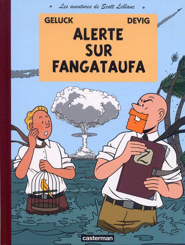 LES AVENTURES DE SCOTT LEBLANC - T01 - ALERTE SUR FANGATAUFA