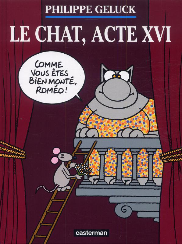 LES ALBUMS DU CHAT - T16 - LE CHAT, ACTE XVI