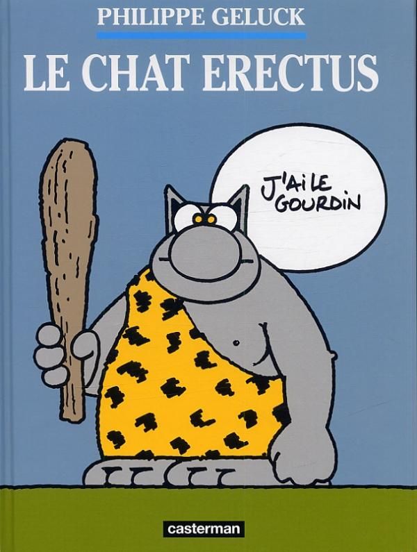 LES ALBUMS DU CHAT - T17 - LE CHAT ERECTUS