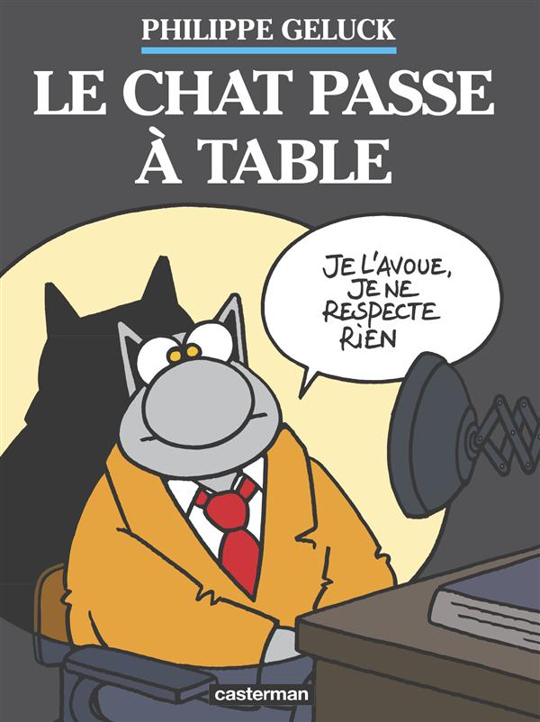 LES ALBUMS DU CHAT - T19 - LE CHAT PASSE A TABLE