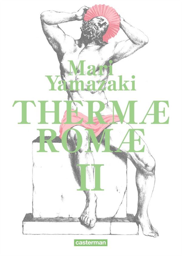 THERMAE ROMAE - T02 - THERMAE ROMAE