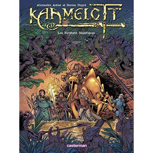 KAAMELOTT - T09 - LES RENFORTS MALEFIQUES