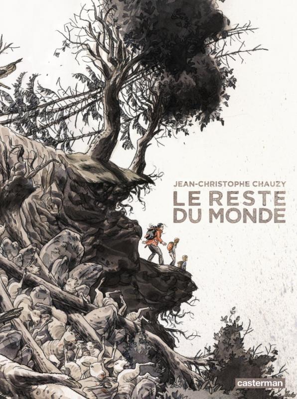 LE RESTE DU MONDE - T01 - L'EFFONDREMENT
