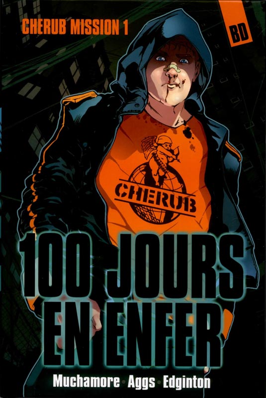 CHERUB - T01 - BD CHERUB MISSION 1: 100 JOURS EN ENFER