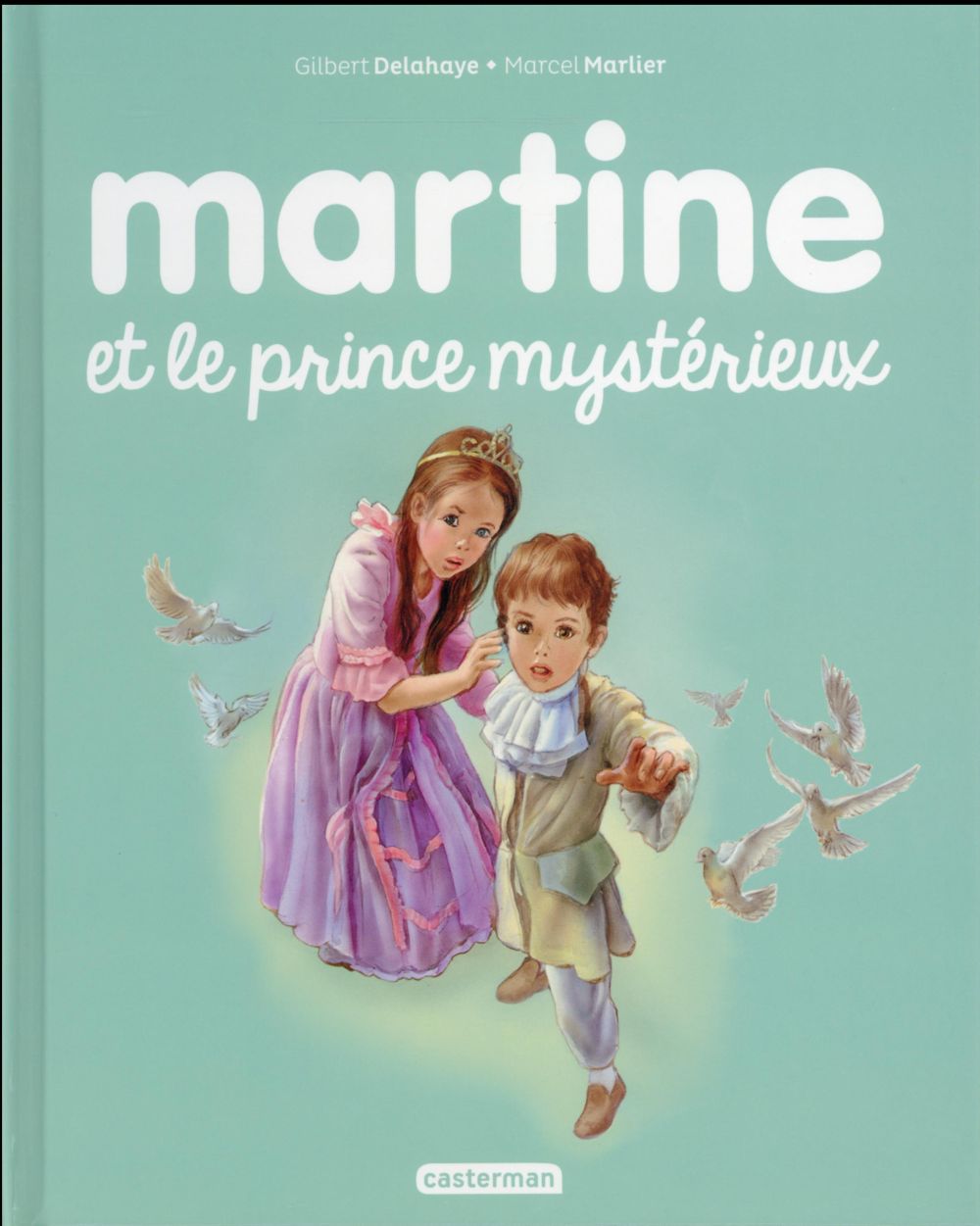 JE COMMENCE A LIRE AVEC MARTINE - T48 - MARTINE ET LE PRINCE MYSTERIEUX
