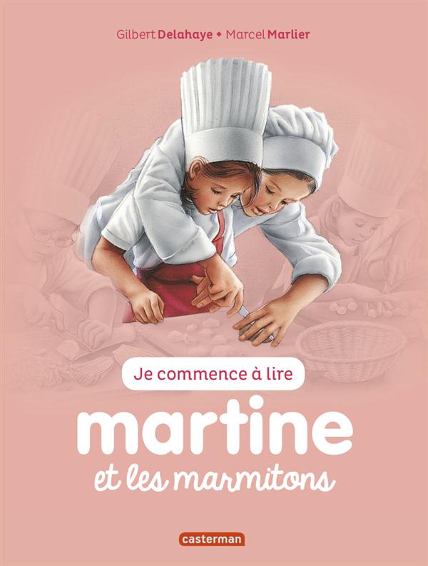 JE COMMENCE A LIRE AVEC MARTINE - T34 - MARTINE ET LES MARMITONS
