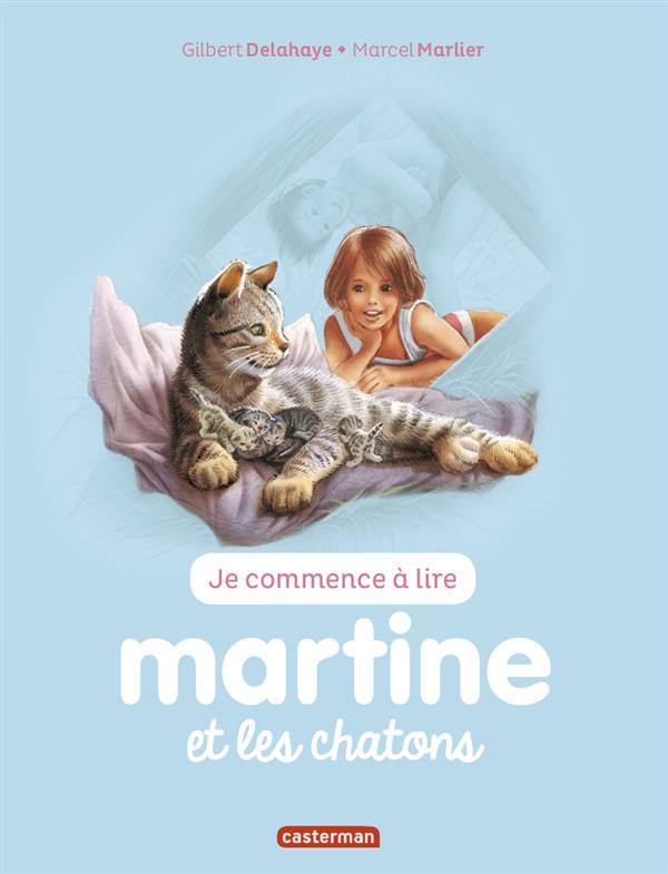MARTINE JE COMMENCE A LIRE - T26 - MARTINE ET LES CHATONS