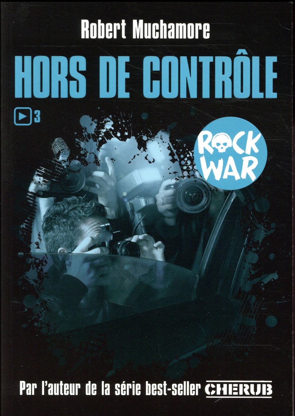ROCK WAR - T03 - HORS DE CONTROLE