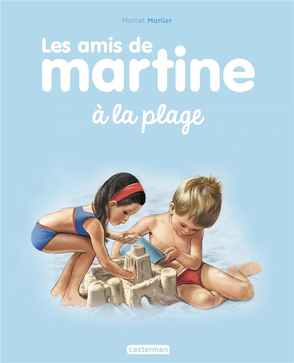 LES AMIS DE MARTINE - T02 - A LA PLAGE