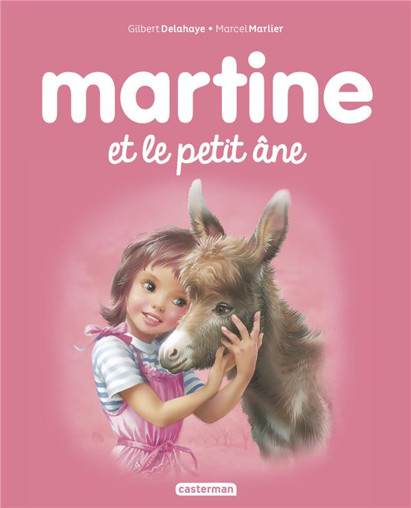 ALBUMS - T31 - MARTINE ET LE PETIT ANE