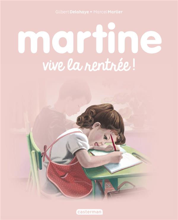 ALBUMS - T05 - MARTINE - VIVE LA RENTREE !