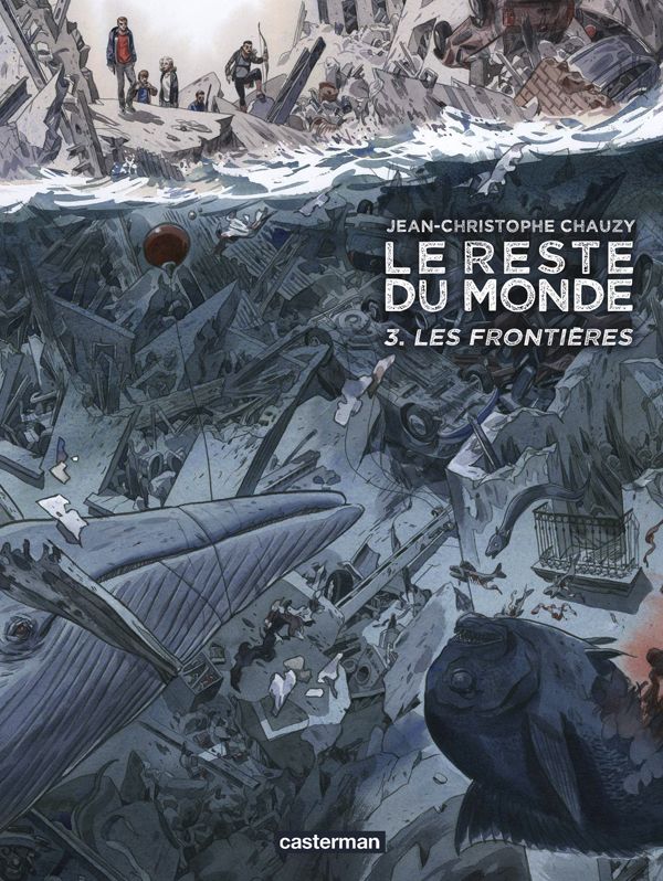 LE RESTE DU MONDE - T03 - LES FRONTIERES