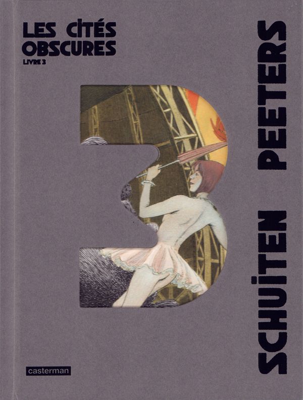 LES CITES OBSCURES - LES CITES OBSCURES - INTEGRALE - LIVRE 3