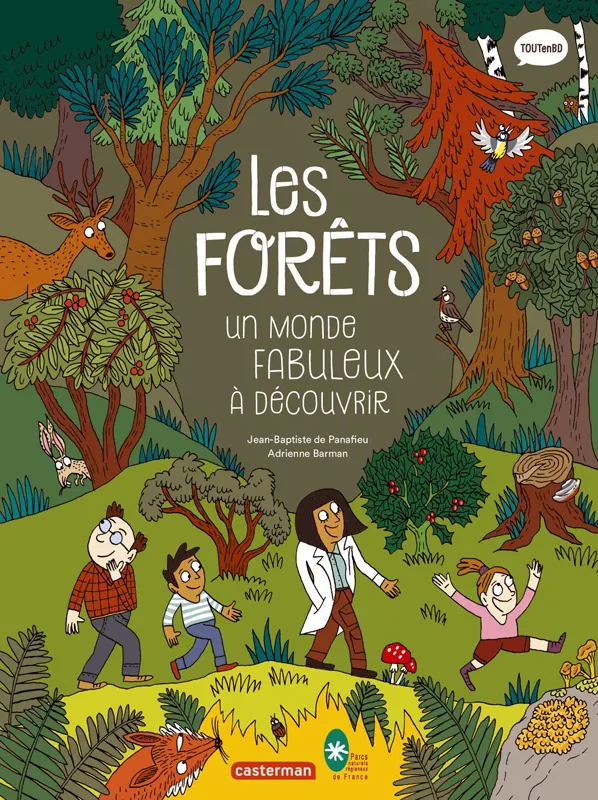 LES FORETS, UN MONDE FABULEUX A DECOUVRIR