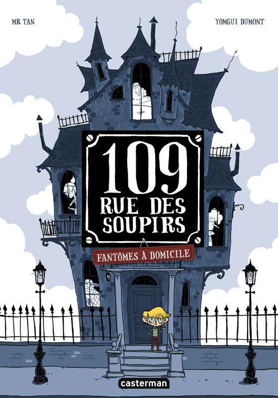 109 RUE DES SOUPIRS - T01 - FANTOMES A DOMICILE