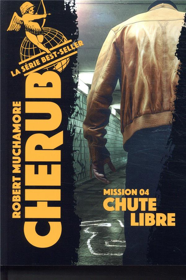 CHERUB - T04 - CHERUB - MISSION 4 : CHUTE LIBRE