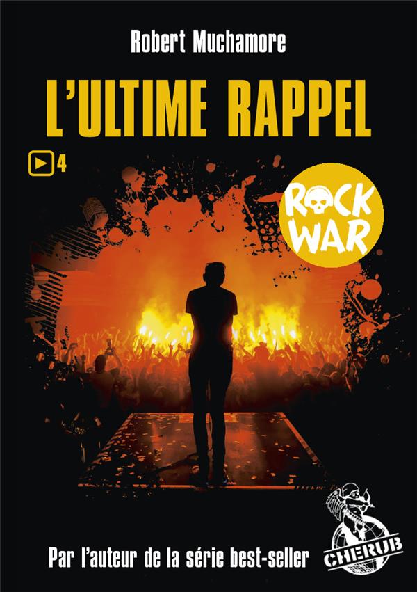 ROCK WAR - T04 - L'ULTIME RAPPEL