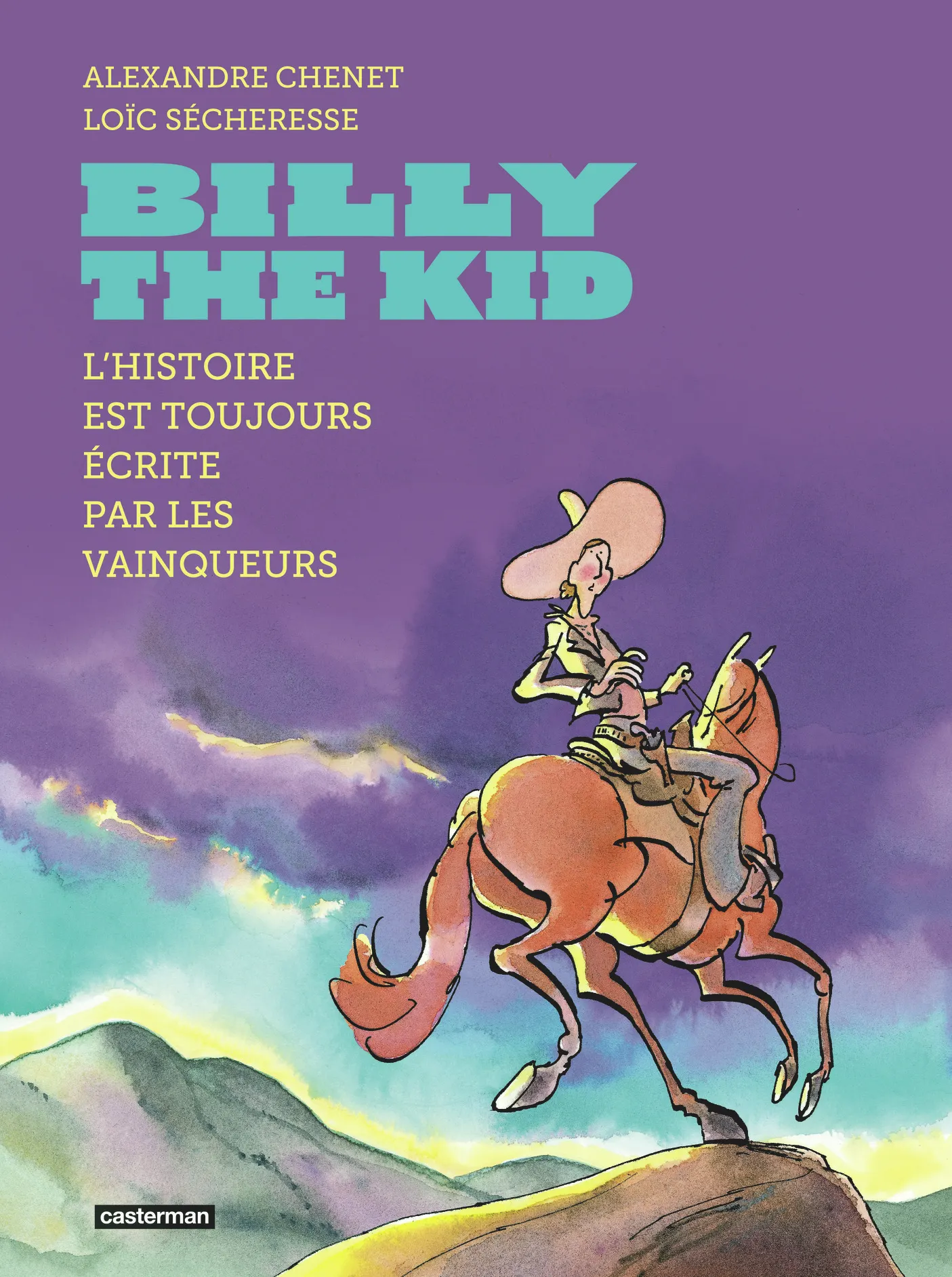 BILLY THE KID - L'HISTOIRE EST TOUJOURS ECRITE PAR LES VAINQUEURS