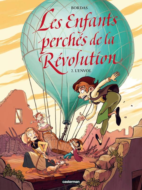 LES ENFANTS PERCHES DE LA REVOLUTION - L'ENVOL - VOL02