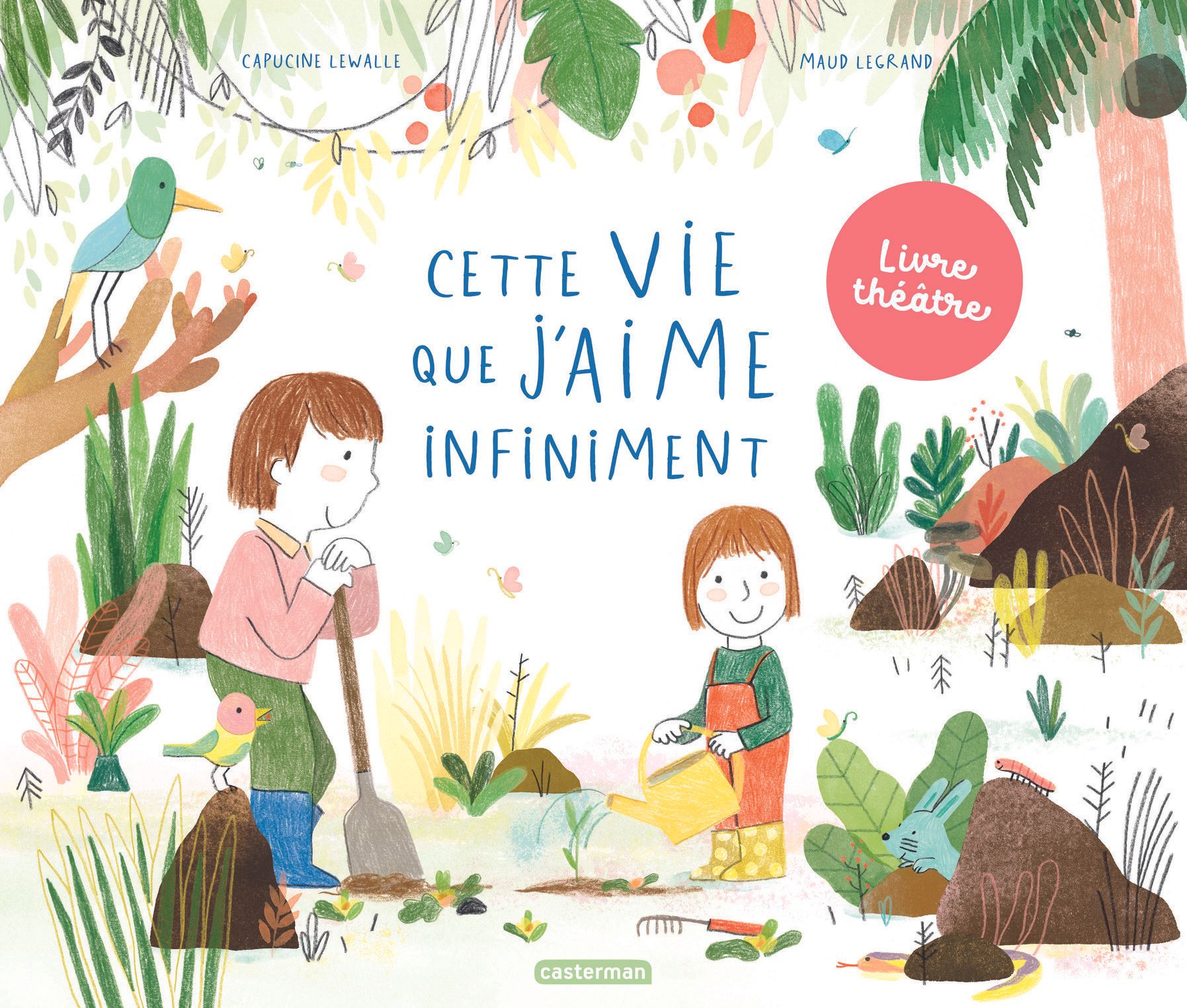 CETTE VIE QUE J'AIME INFINIMENT - LIVRE THEATRE