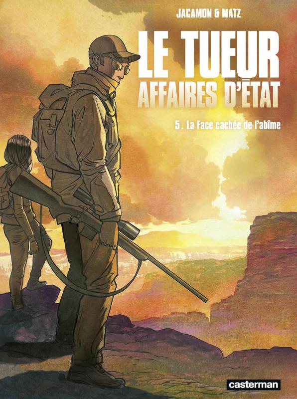 LE TUEUR - AFFAIRES D'ETAT - VOL05 - LA FACE CACHEE DE L'ABIME