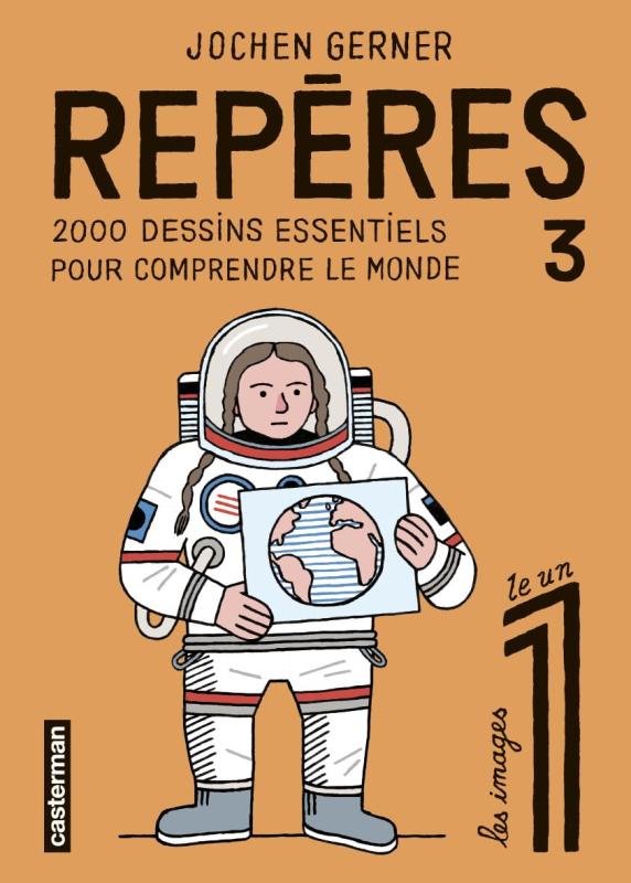 REPERES - VOL03 - 2000 DESSINS ESSENTIELS POUR COMPRENDRE LE MONDE
