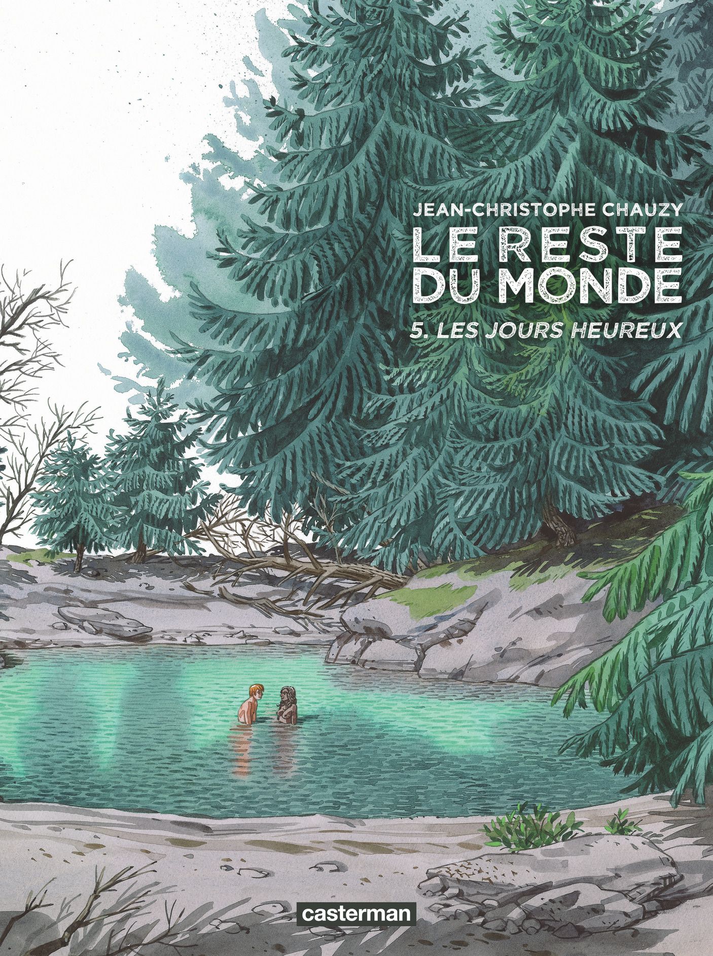 LE RESTE DU MONDE - VOL05 - LES JOURS HEUREUX