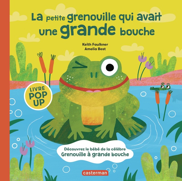 LA PETITE GRENOUILLE QUI AVAIT UNE GRANDE BOUCHE
