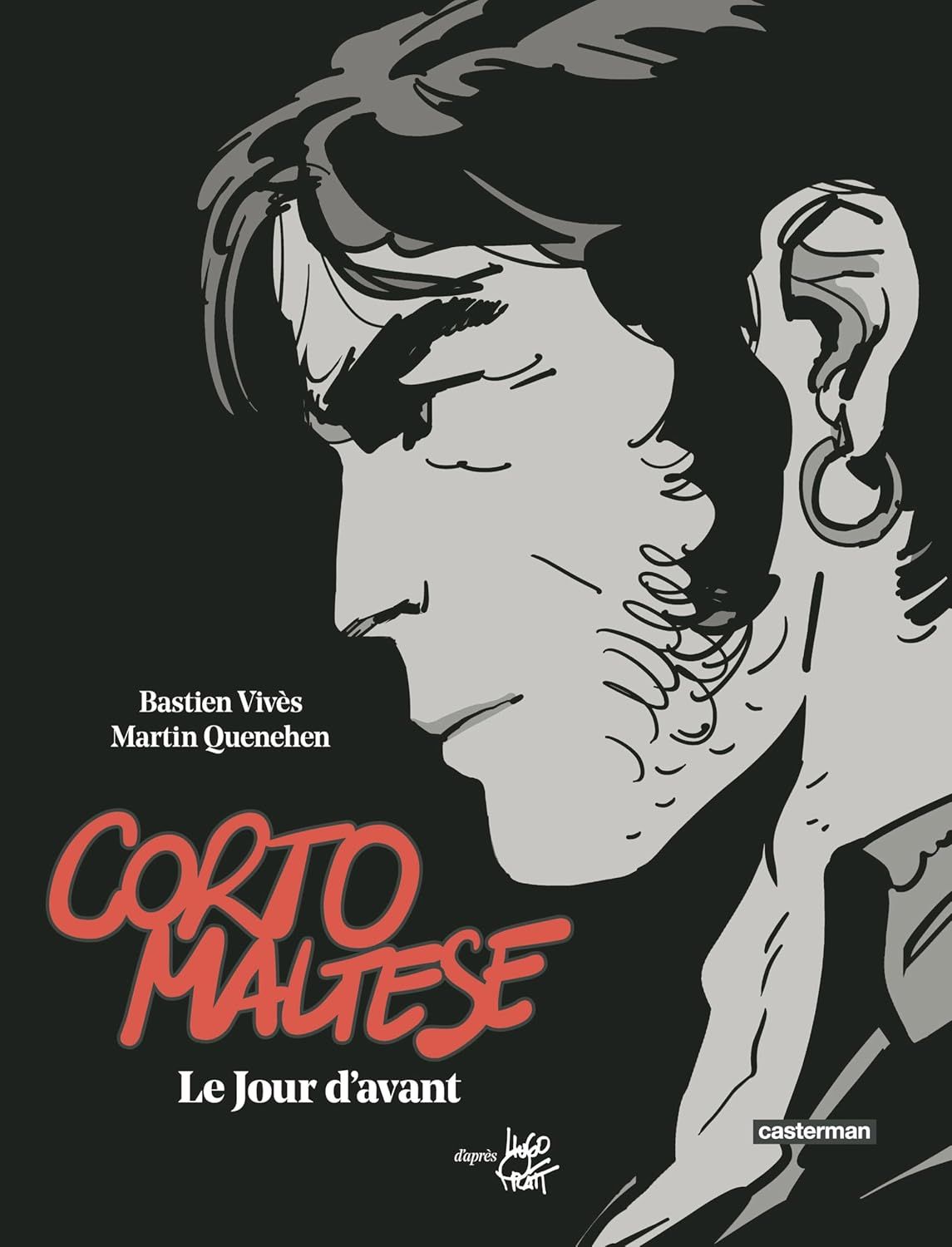 CORTO MALTESE - LE JOUR D'AVANT - EDITION LUXE