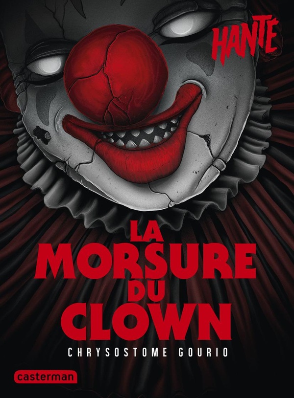HANTE - LA MORSURE DU CLOWN