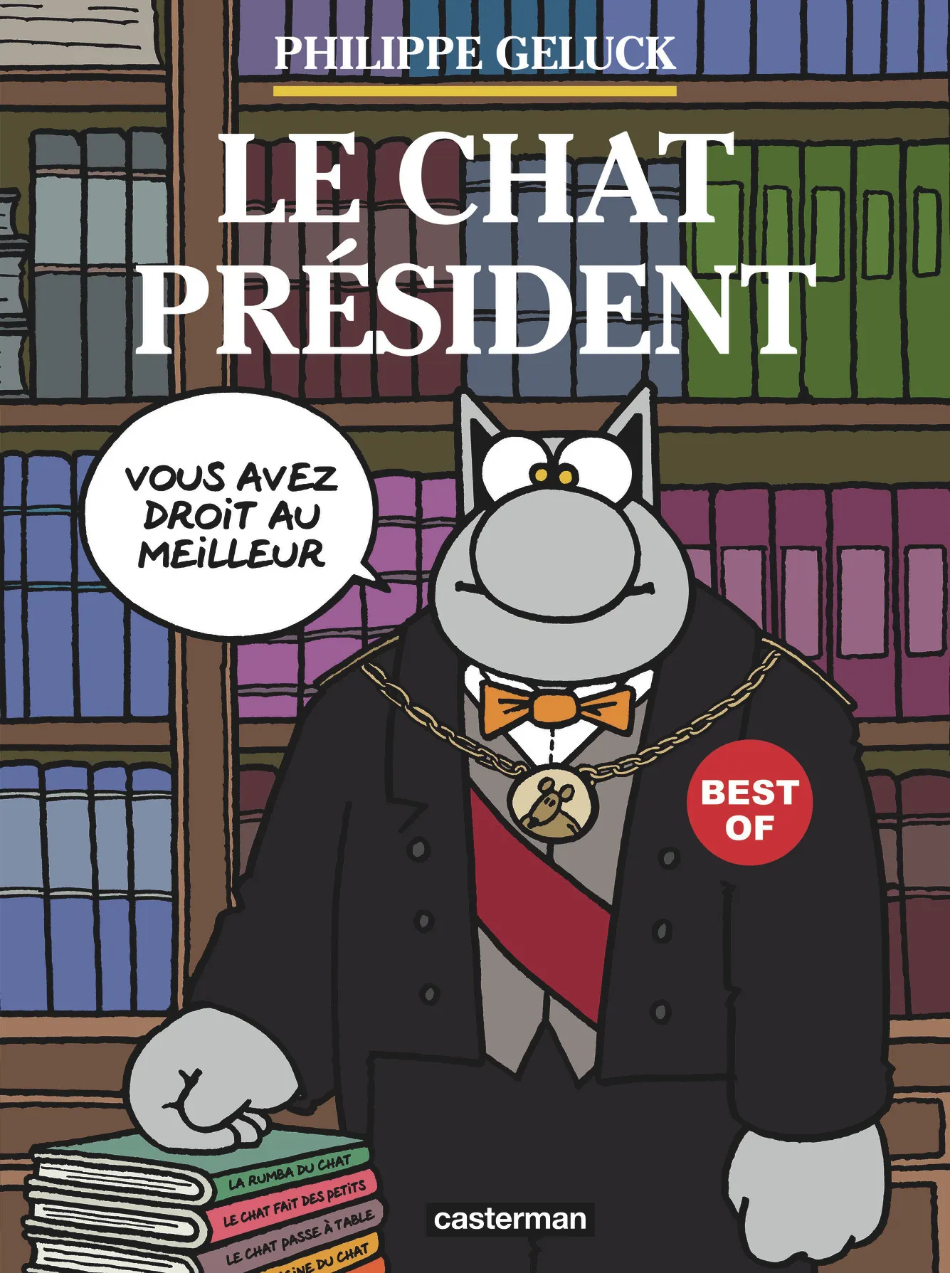 LE CHAT - T07 - LE CHAT PRESIDENT - BEST OF DU CHAT