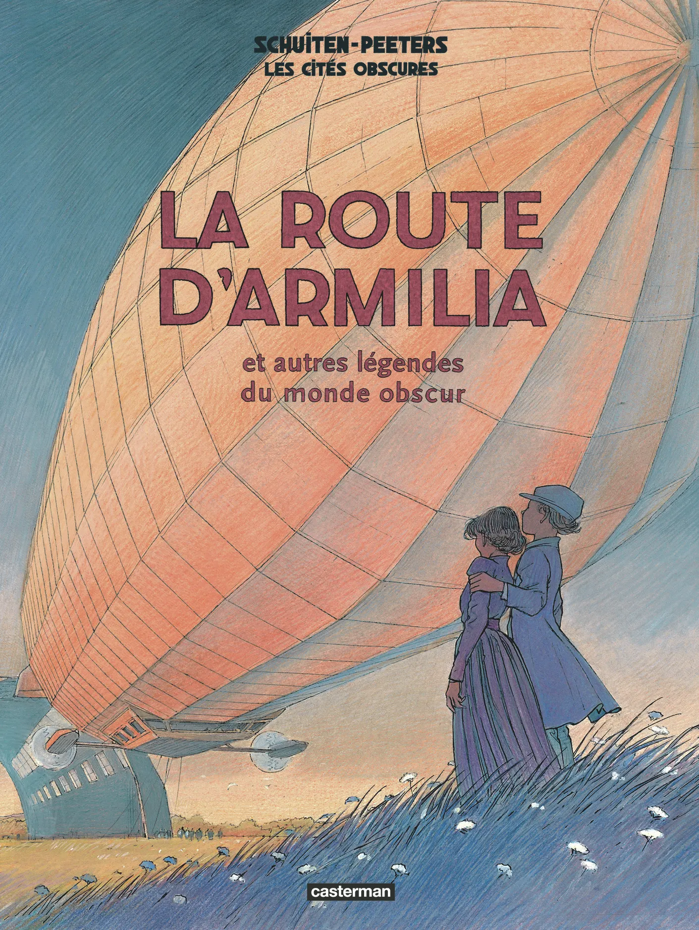 LES CITES OBSCURES - LA ROUTE D'ARMILIA - ET AUTRES LEGENDES DU MONDE OBSCUR-NOUVELLE EDITION