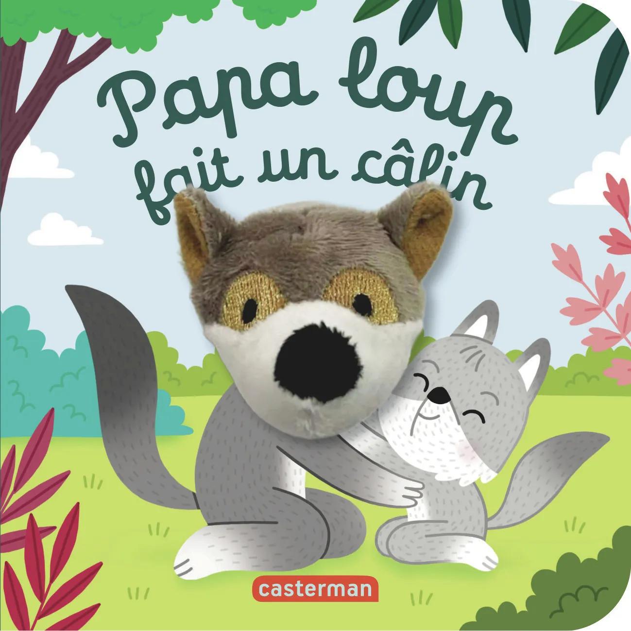 LES BEBETES - T163 - PAPA LOUP FAIT UN CALIN - LIVRE MARIONNETTE POUR BEBE - DES 3 MOIS