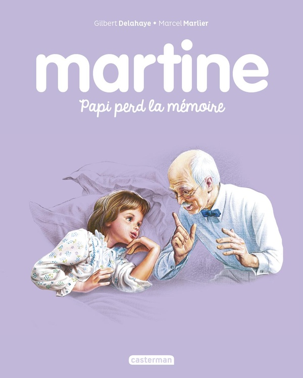 MARTINE - PAPI PERD LA MEMOIRE