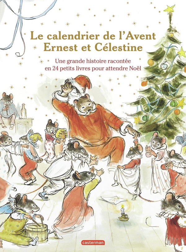 ERNEST ET CELESTINE - LE CALENDRIER DE L'AVENT - NOUVELLE EDITION